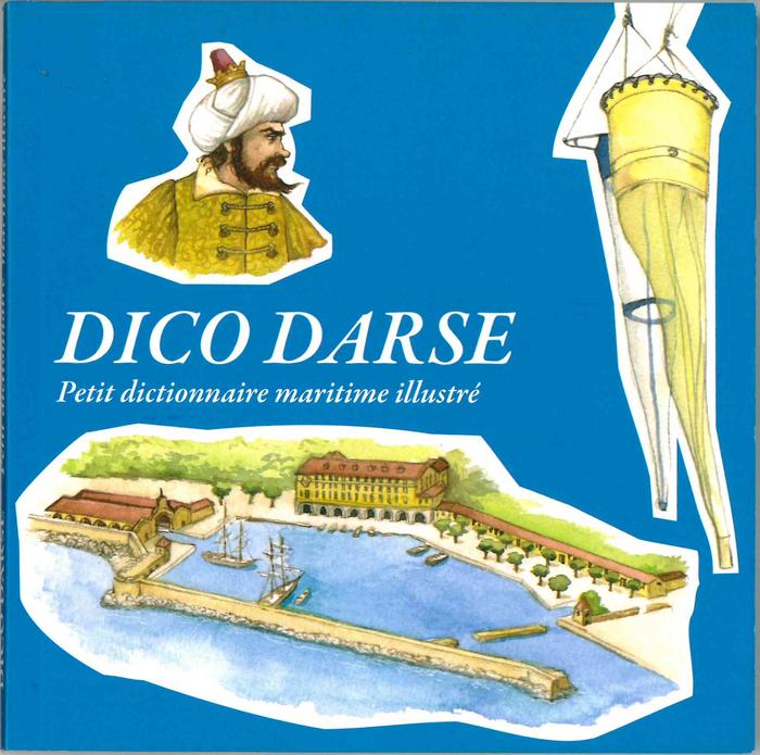 Dico Darse. Petit dictionnaire maritime illustré. (BIB-0014376)